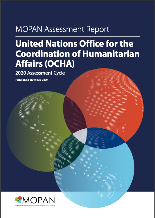 MOPAN Assessment Report United Nations Office for the Coordination of Humanitarian Affairs (OCHA) 2020 Assessment Cycle